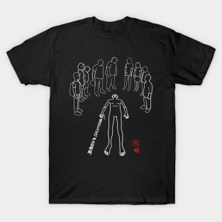 Japanese Proverb We Die T-Shirt